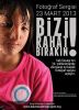 ”Bizi Rahat Bırakın!” Fotoğraf Sergisi
