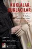 Haluk YÜCE - Semih YOLAÇAN ”Kuklalar, Kuklacılar” Fotoğraf Sergisi